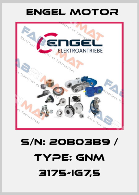 S/N: 2080389 / TYPE: GNM 3175-IG7,5 Engel Motor