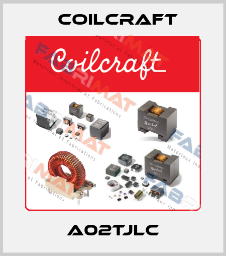 A02TJLC Coilcraft