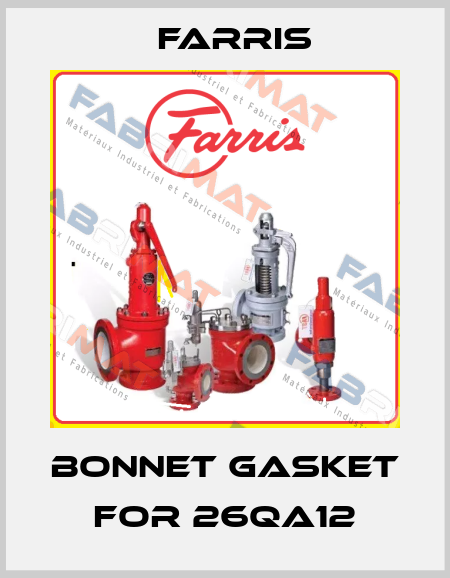 Bonnet gasket for 26QA12 Farris