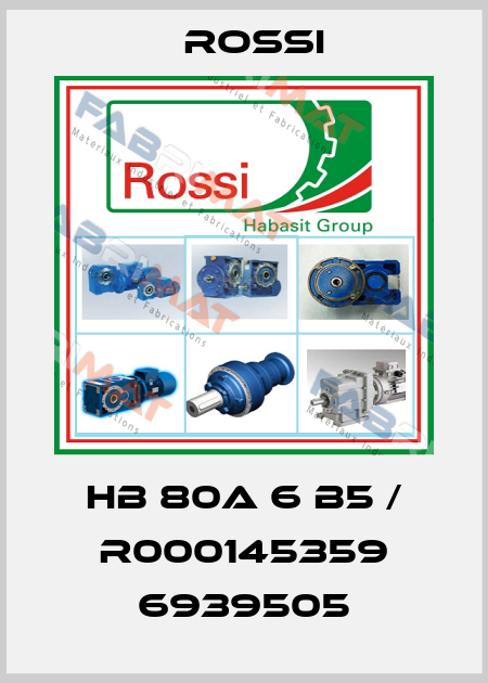 HB 80A 6 B5 / R000145359 6939505 Rossi