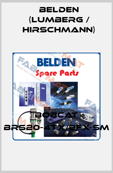 BOBCAT BRS20-4TX/2FX-SM Belden (Lumberg / Hirschmann)