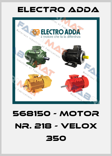 568150 - Motor Nr. 218 - Velox 350 Electro Adda