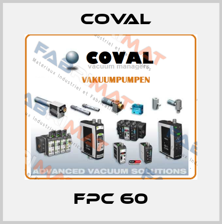 FPC 60 Coval