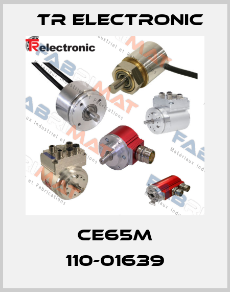 CE65M 110-01639 TR Electronic