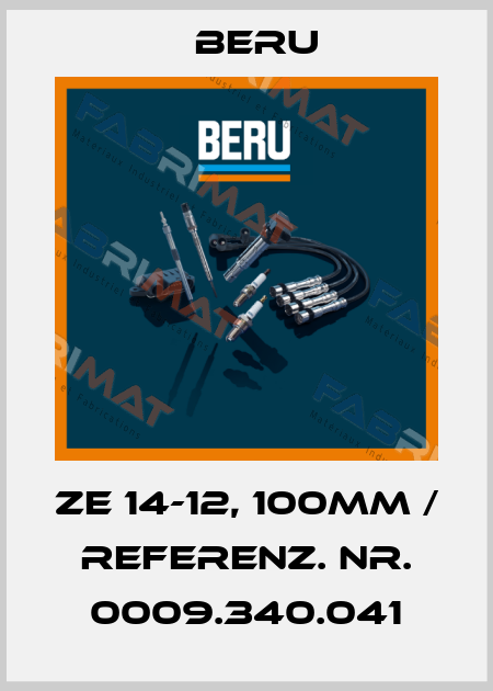 ZE 14-12, 100mm / Referenz. Nr. 0009.340.041 Beru