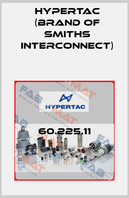 60.225.11 Hypertac (brand of Smiths Interconnect)