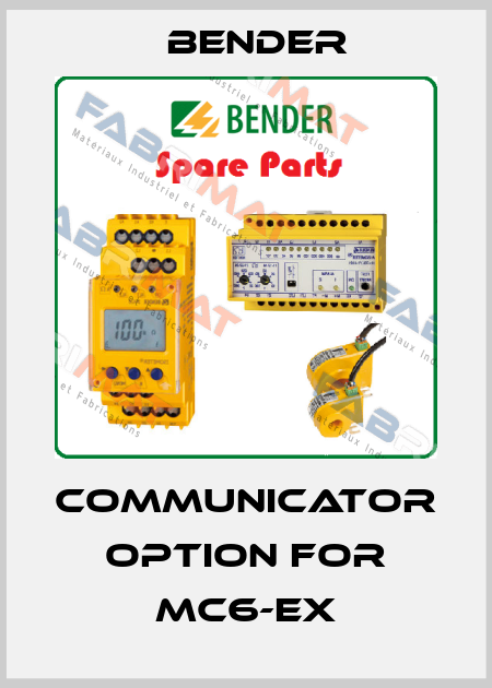 Communicator option for MC6-Ex Bender