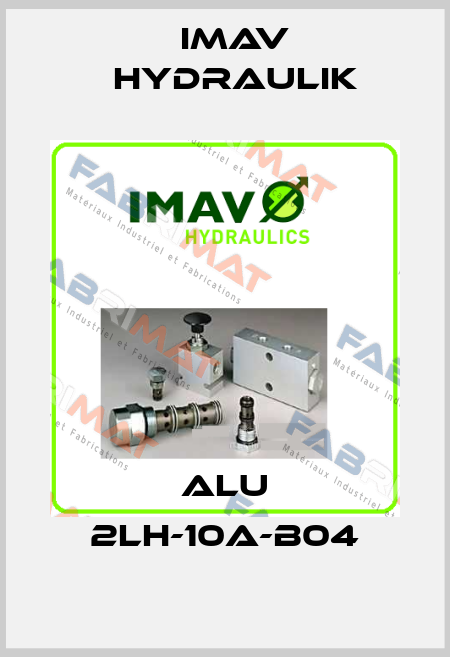 ALU 2LH-10A-B04 IMAV Hydraulik