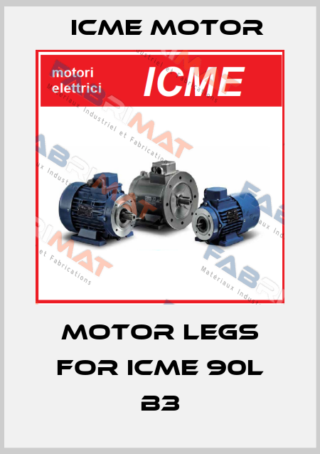 motor legs for ICME 90L B3 Icme Motor