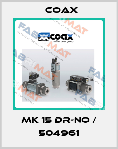 MK 15 DR-NO / 504961 Coax
