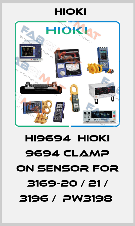 HI9694  Hioki 9694 Clamp On Sensor For 3169-20 / 21 / 3196 /  PW3198  Hioki