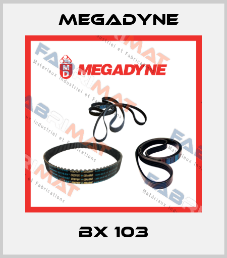 BX 103 Megadyne