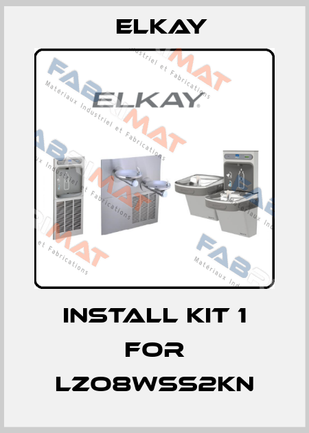 Install Kit 1 for LZO8WSS2KN Elkay