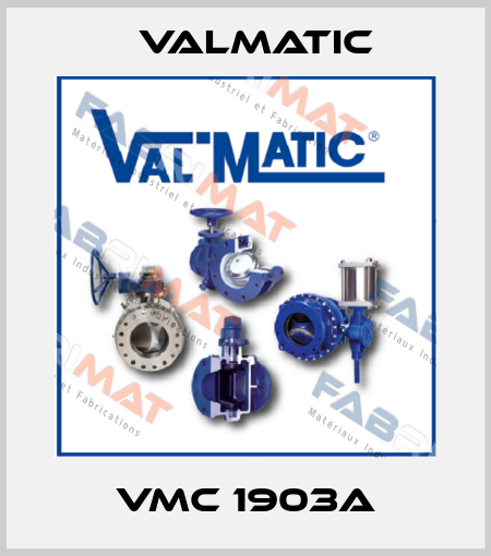 VMC 1903A Valmatic