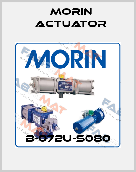 B-072U-S080 Morin Actuator