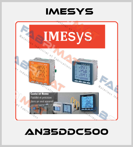 AN35DDC500 Imesys