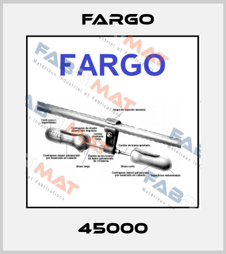 45000 Fargo