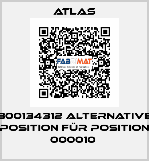 300134312 Alternative Position für Position 000010  Atlas