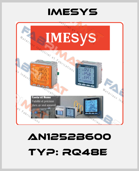 AN1252B600 Typ: RQ48E  Imesys