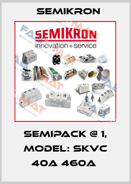 SEMIPACK @ 1, MODEL: SKVC 40A 460A  Semikron