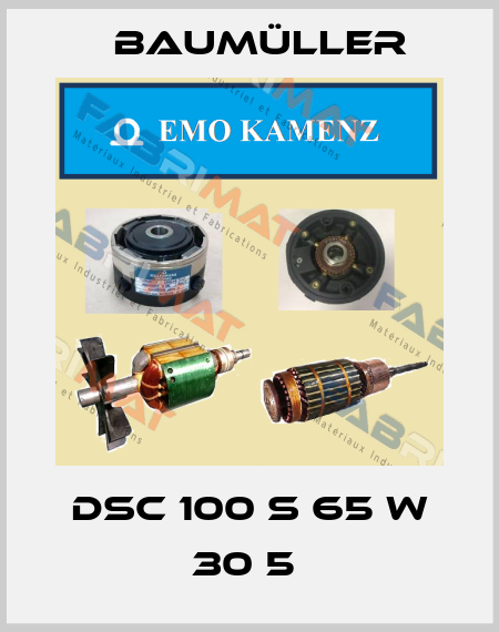 DSC 100 S 65 W 30 5  Baumüller