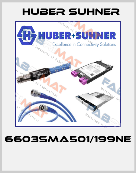 6603SMA501/199NE  Huber Suhner