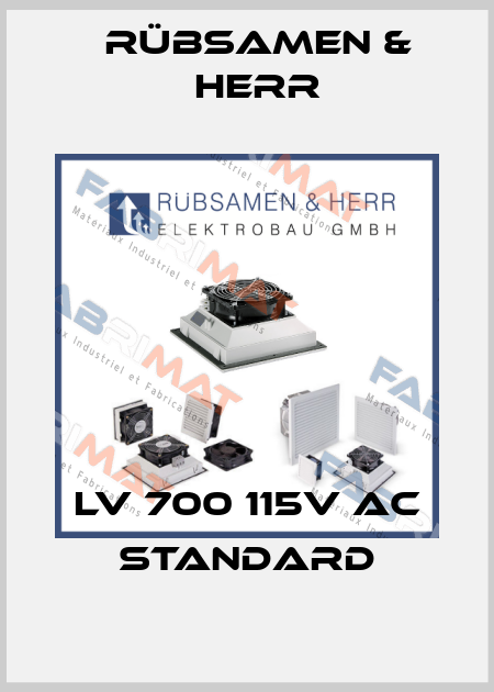 LV 700 115V AC Standard Rübsamen & Herr