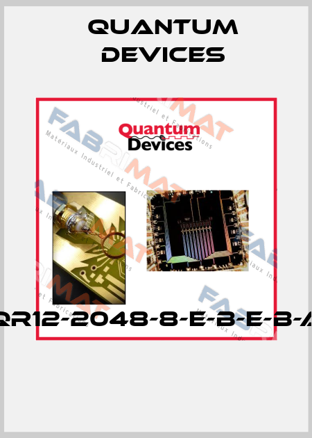 QR12-2048-8-E-B-E-B-A  Quantum Devices