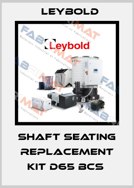 Shaft Seating Replacement Kit D65 BCS  Leybold