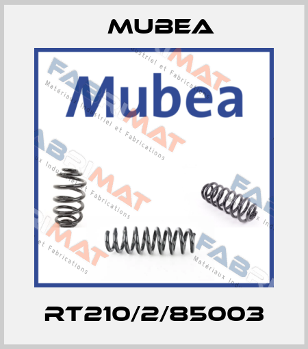 RT210/2/85003 Mubea
