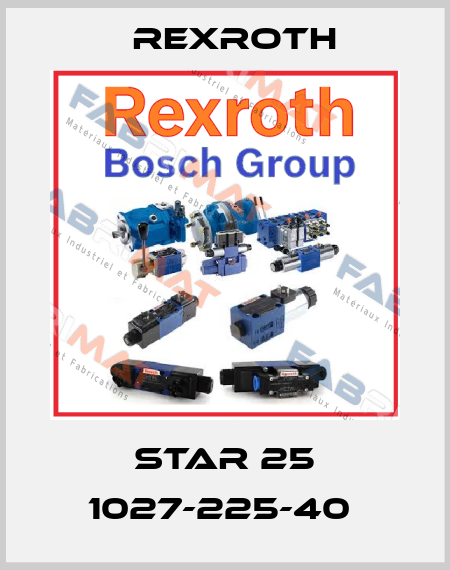STAR 25 1027-225-40  Rexroth