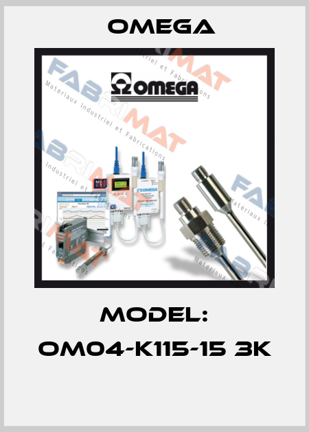Model: OM04-K115-15 3K  Omega