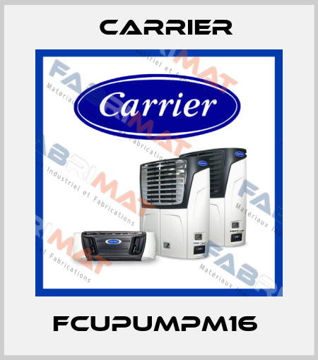 FCUPUMPM16  Carrier