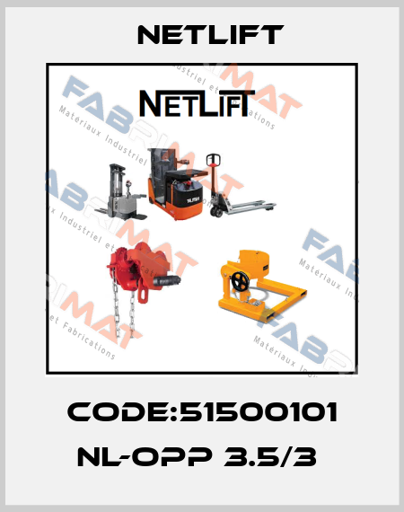 Code:51500101 NL-OPP 3.5/3  Netlift