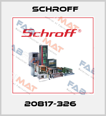20817-326   Schroff
