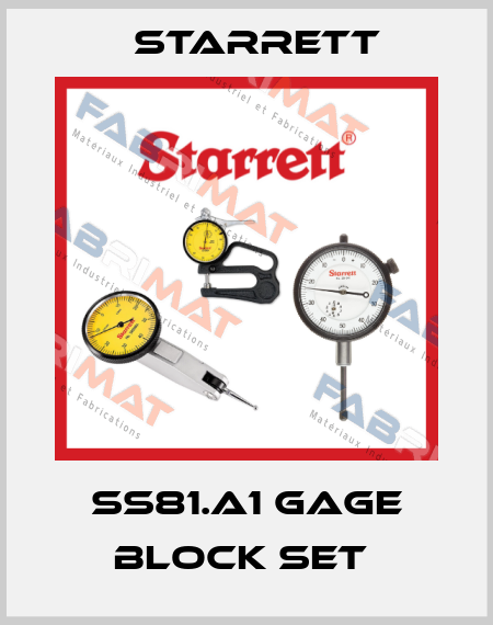 SS81.A1 gage block set  Starrett