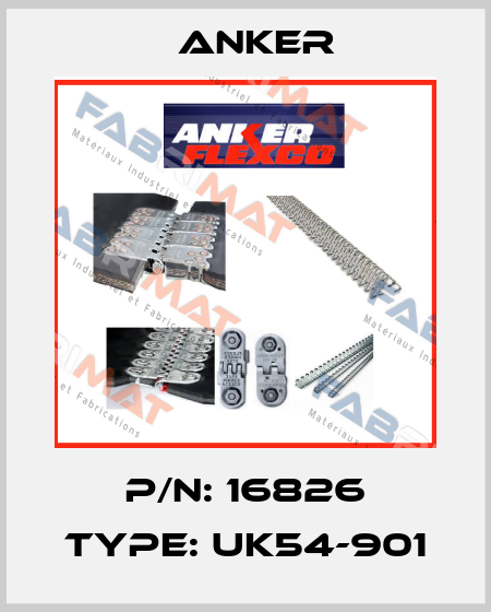P/N: 16826 Type: UK54-901 Anker