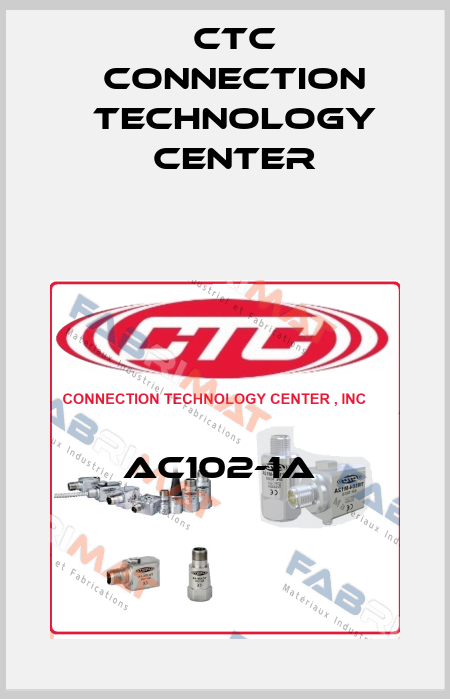 AC102-1A  CTC Connection Technology Center