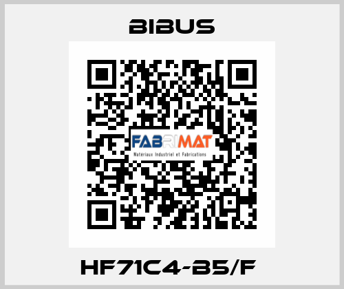 HF71C4-B5/F  Bibus