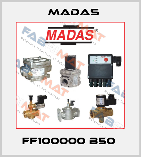 FF100000 B50  Madas