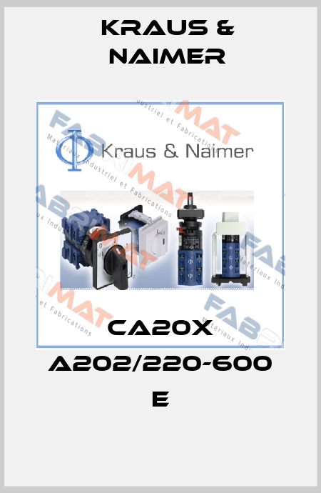 CA20X A202/220-600 E Kraus & Naimer