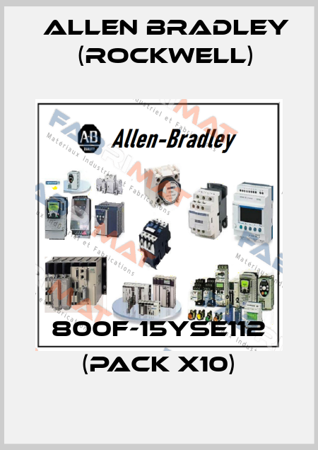 800F-15YSE112 (pack x10) Allen Bradley (Rockwell)