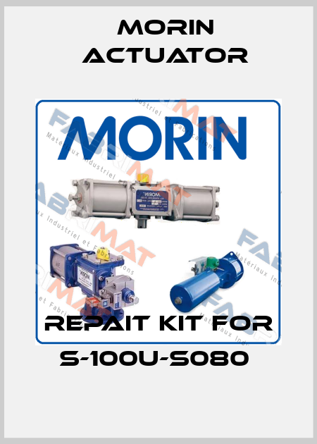 Repait kit for S-100U-S080  Morin Actuator