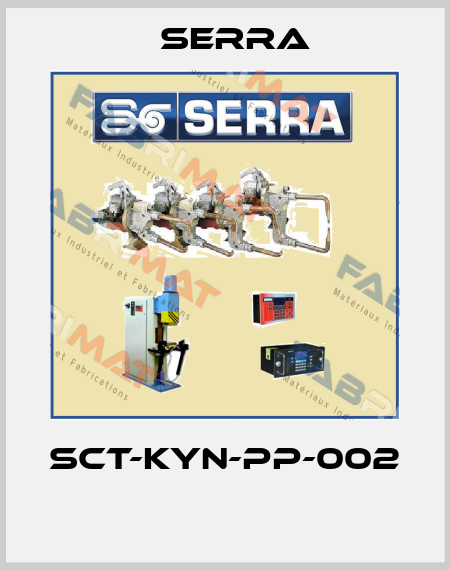 SCT-KYN-PP-002  Serra