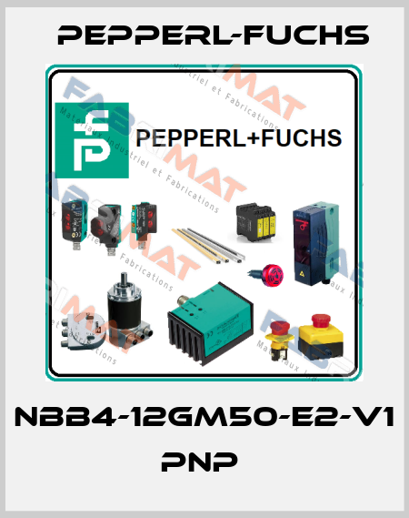 NBB4-12GM50-E2-V1 PNP  Pepperl-Fuchs