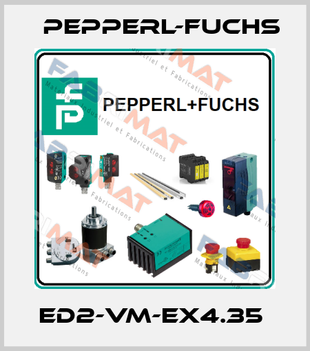 ED2-VM-EX4.35  Pepperl-Fuchs