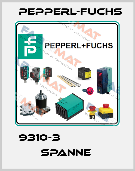 9310-3                  Spanne  Pepperl-Fuchs