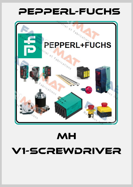 MH V1-SCREWDRIVER  Pepperl-Fuchs