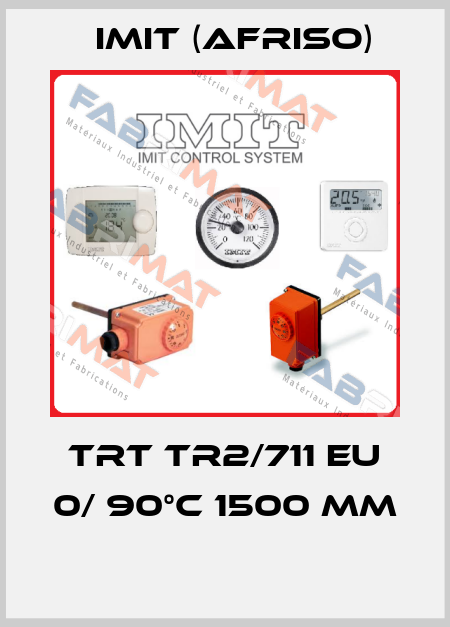 TRT TR2/711 EU 0/ 90°C 1500 mm  IMIT (Afriso)