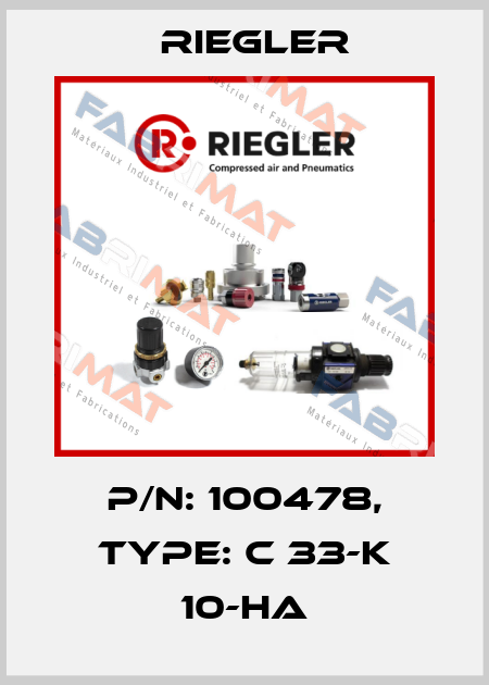 P/N: 100478, Type: C 33-K 10-HA Riegler
